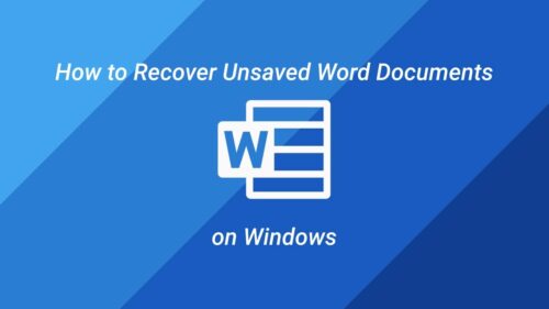 How to recover unsaved Word documents