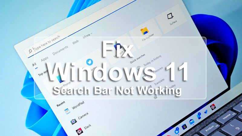 Windows 11 search bar not working
